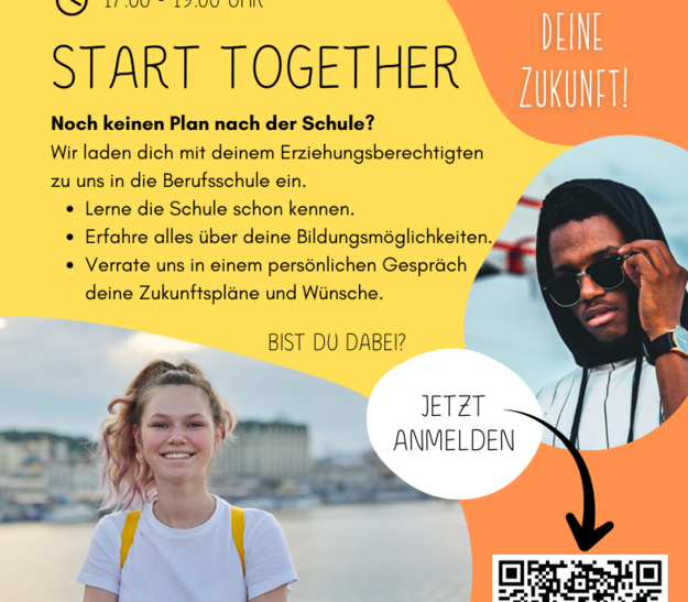 Ein Plakat zur Veranstaltung "START TOGETHER" am 10. September von 17:00 bis 19:00 Uhr. Es lädt Schüler ein, die Schule kennenzulernen und sich über Bildungsoptionen auszutauschen. Kontaktinformationen und ein QR-Code zur Anmeldung sind ebenfalls enthalten.