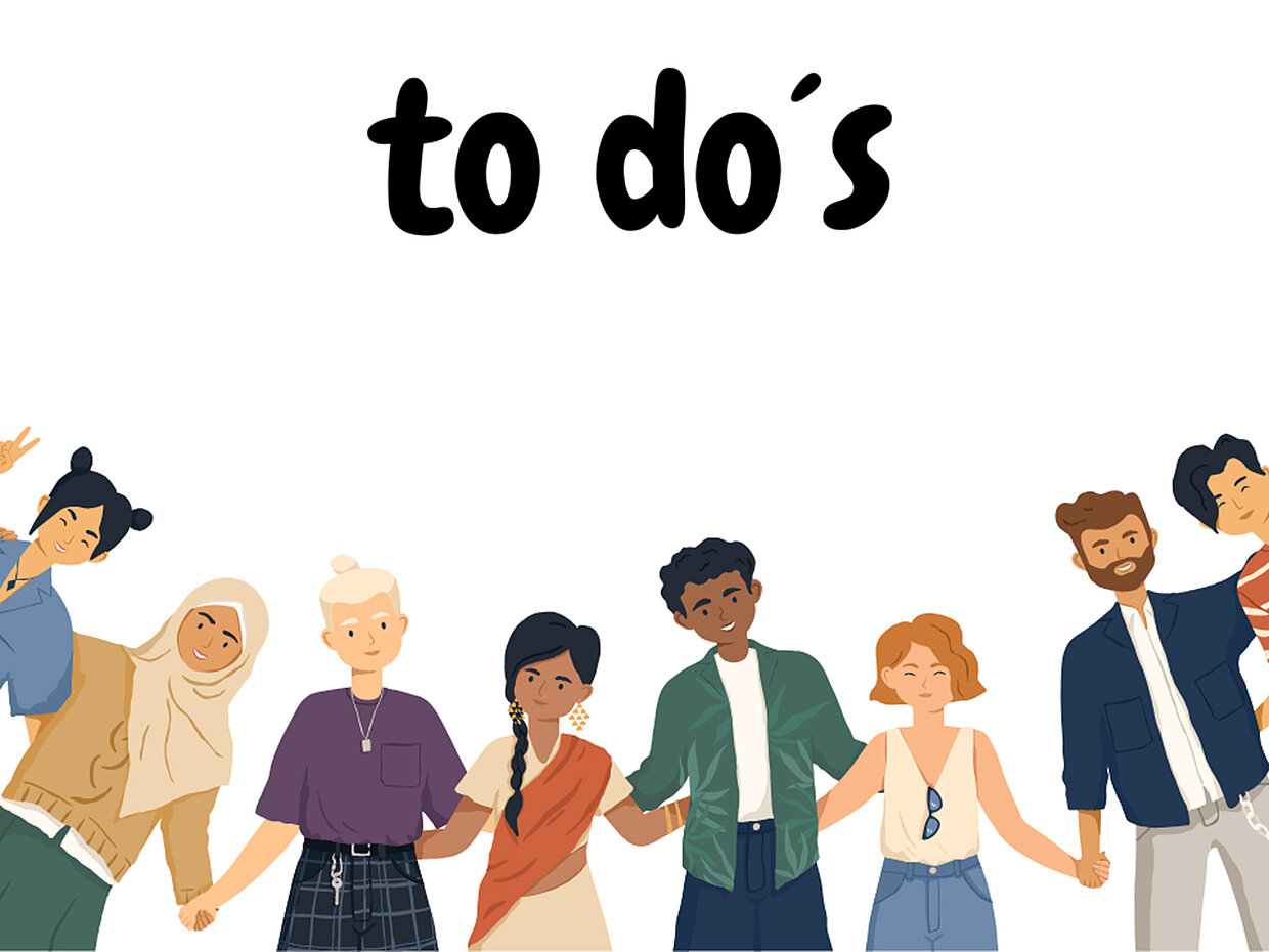 Illustration von neun Personen, die Hand in Hand stehen und verschiedene ethnische Hintergründe repräsentieren. Über ihnen steht in großen Buchstaben "to do's". Die Menschen lächeln und zeigen eine freundliche Atmosphäre.