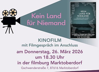 Plakat für einen Kinofilm mit dem Titel "Kein Land für Niemand". Es enthält Informationen über einen Filmabend mit Diskussionsrunde, der am Donnerstag, den 26. März 2026, um 18:30 Uhr in der filmburg Marktoverdorf stattfindet.