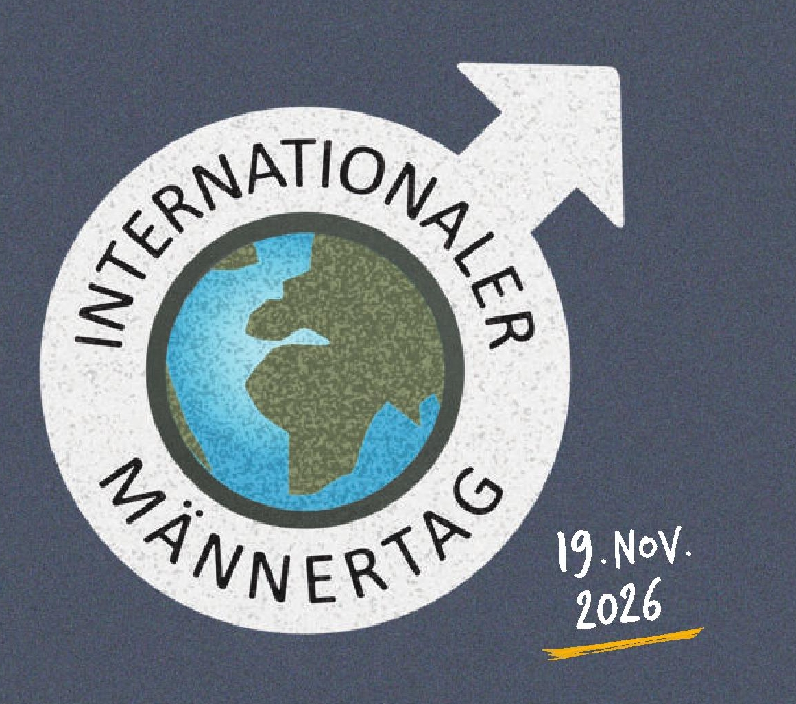 Logo für den Internationalen Männertag mit einem globusähnlichen Symbol in der Mitte. Darum herum steht "INTERNATIONALER MÄNNERTAG". In der unteren Ecke ist das Datum "19. Nov. 2026" angegeben. Der Hintergrund ist dunkelgrau.