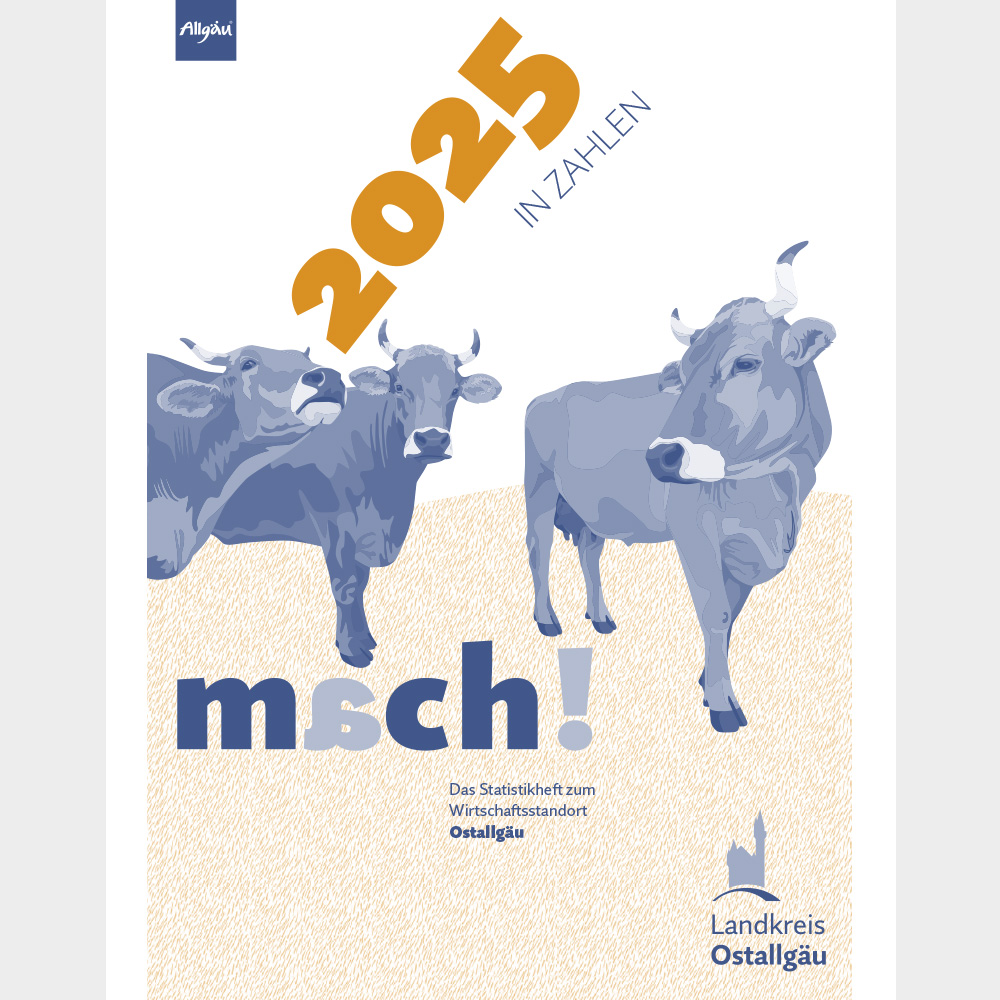 Cover einer Broschüre mit dem Titel "2025 in Zahlen". Die Darstellung zeigt drei stilisierte Kühe, die freundlich dreinschauen. Darunter steht "msch!" als Teil des Textes, zusammen mit der Bezeichnung "Landkreis Ostallgäu". Das Design ist schlicht und modern.